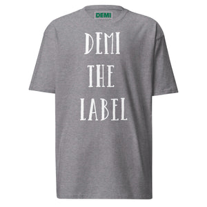 DEMI THE LABEL Men’s premium heavyweight tee