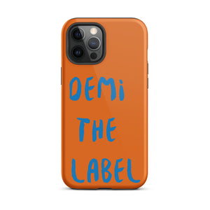 DEMI THE LABEL Tough iPhone case