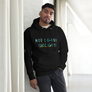 DEMI NOT CHI-RAQ CHCAGO Unisex Hoodie