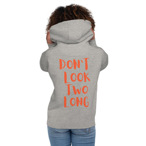 DEMI DON'T LOOK TWO LONG Unisex Hoodie