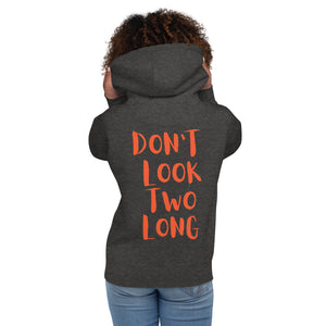 DEMI DON'T LOOK TWO LONG Unisex Hoodie