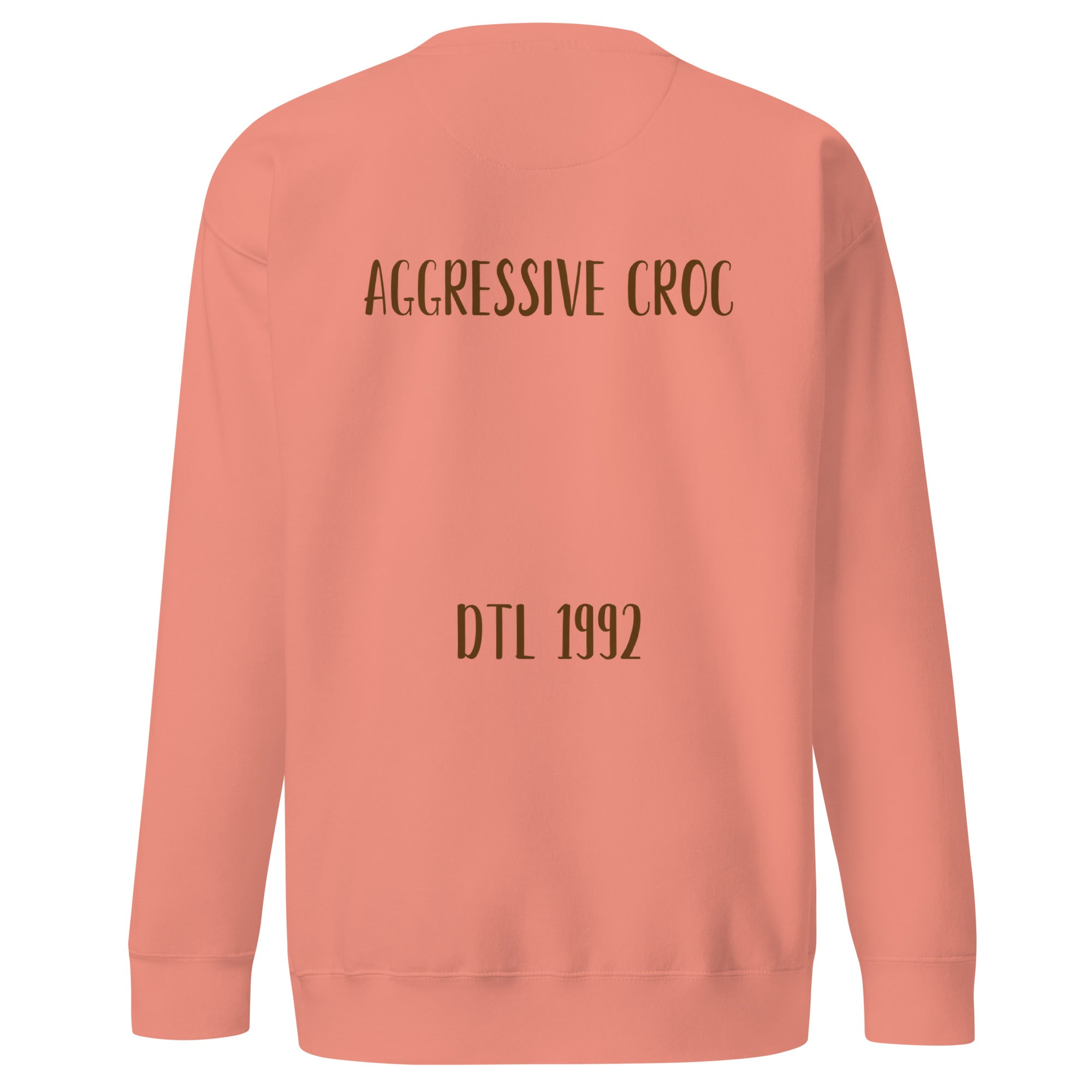 DEMI AGGRESSIVE CROC Unisex Premium Sweatshirt